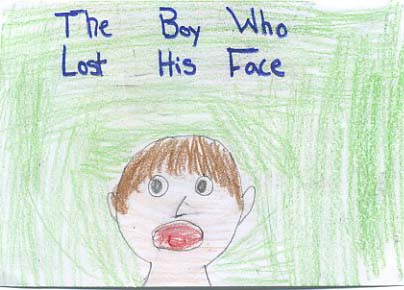 The Boy Who Lost His Face