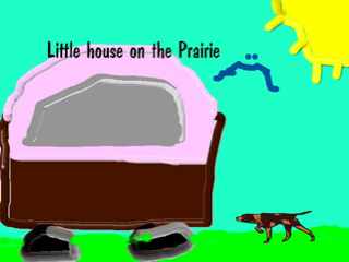 Little House on the Prairie